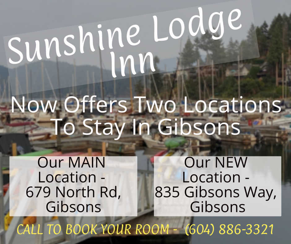 Sunshine Lodge Now Has TWO Great Locations in Gibsons